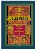 Capitan la cincisprezece ani. Volumul 6. Biblioteca Jules Verne - Jules Verne