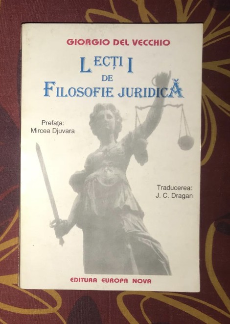 Giorgio del Vecchio - Lectii de filosofie juridica