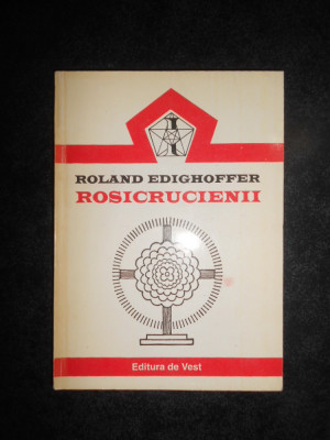 Roland Edighoffer - Rosicrucienii foto