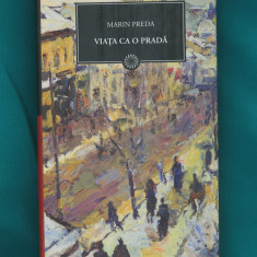 "Viaţa ca o pradă" - Marin Preda - Colecţia BPT Nr. 65.