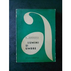 R. ZERNOVA - LUMINI SI UMBRE