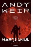 Martianul - Andy Weir, Iulia Anania