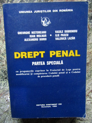 Drept Penal Partea specială Nistoreanu, Molnar, Boroi, București 1995 foto