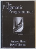 THE PRAGMATIC PROGRAMMER by ANDREW HUNT and DAVID THOMAS , 1999