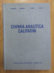 S. Savencu, A. Bordea - Chimia analitica calitativa (1963, editie cartonata) foto