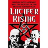 Lucifer Rising British Intelligence and the Occult in the Second World War