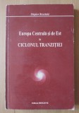 Zbigniew Brzezinski - Europa Centrală și de Est &icirc;n ciclonul tranziției