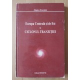 Zbigniew Brzezinski - Europa Centrală și de Est &icirc;n ciclonul tranziției