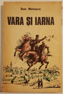 Dan Mutascu - Vara si iarna foto