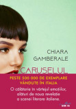 Caruselul iubirii - Paperback brosat - Chiara Gamberale - Litera