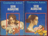 Costache Anton, "Seri albastre" - 2 volume - Ed. Ion Creanga - 1975