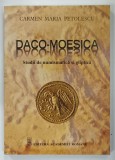 DACO - MOESICA , STUDII NUMISMATICA SI GLIPTICA de CARMEN MARIA PETOLESCU , 2017