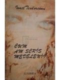 Ionel Teodoreanu - Cum am scris Medelenii (Editia: 1978)