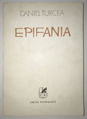 Epifania (O cintare a treptelor), Daniel Turcea, Princeps, prima editie. foto