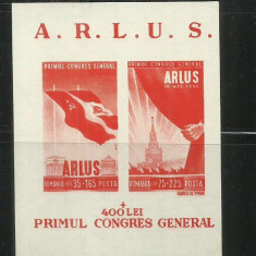 ROMANIA 1945 - PRIMUL CONGRES GENERAL ARLUS, COLITA, MNH - LP 172