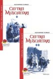 Cei trei muschetari. Volumul 1+2/Alexandre Dumas