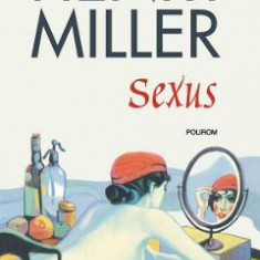 Sexus - Henry Miller