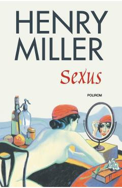 Sexus - Henry Miller foto