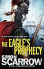 Simon Scarrow - The Eagle&#039;s Prophecy