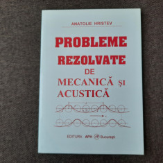 Hristev - Probleme rezolvate de mecanica si acustica R0