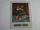 GHEORGHE IONESCU Expozitie de pictura - Muzeul de Arta al R.S.R, 1989