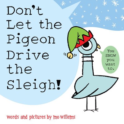 Don&#039;t Let the Pigeon Drive the Sleigh!