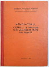 MEMORATORUL OFITERULUI DE INFANTERIE SI DE VANATORI DE MUNTE DIN REZERVA , 1978 foto