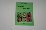 A saptea plecare - Loly Climescu