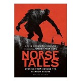 Norse Tales: Stories from Across the Rainbow Bridge