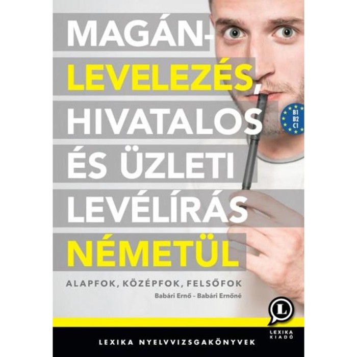 Mag&aacute;nlevelez&eacute;s, hivatalos &eacute;s &uuml;zleti lev&eacute;l&iacute;r&aacute;s n&eacute;met&uuml;l - LX-0170-1
