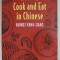 HOW TO COOK AND EAT IN CHINESE by BUWEI YANG CHAO , 2021