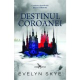 Destinul Coroanei (vol. 2) - Evelyn Skye, Corint