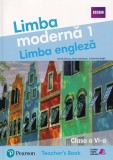 Ghidul Profesorului - Limba Engleza - Clasa a VI-a - Seria Wider World - Limba Moderna 1