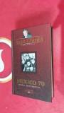 MEXICO 70 JURNAL SENTIMENTAL IOAN CHIRILA INTEGRALA , STARE FOARTE BUNA .