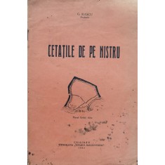 Cetatile De Pe Nistru - G. Rascu , FG