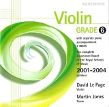 David Le Page Violin - Piano Martin Jones - Violin Grade 6 2001-2004 Syllabus , 2xCD