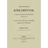 Archaeologiai K&ouml;zlem&eacute;nyek II. - Kubinyi &Aacute;goston