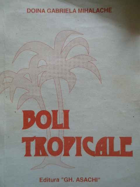 Boli Tropicale - Doina Gabriel Mihalache ,275410