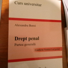 BOROI - DREPT PENAL - PARTEA GENERALA - 2010, 540 p. + SPECIALA, 2011, 734 p.