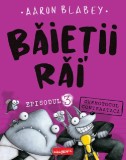 Baietii Rai. Episodul 3. Ghemotocul contraataca