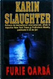 Karin Slaughter - Furie oarba