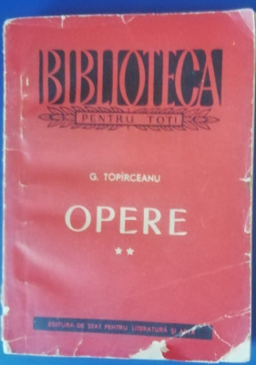 myh 44f - BPT - G Topirceanu - Opere - volumul 2 - ed 1956 foto
