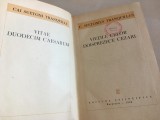 SUETONIUS, VIETILE CELOR DOISPREZECE CEZARI- EDITURA STIINTIFICA 1958