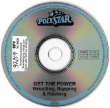 CD Get The Power: Wrestling, Rapping &amp; Rocking - Compilatie Polystar, Fara Coperti
