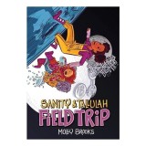 Field Trip (Sanity &amp; Tallulah, Book 2)