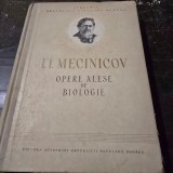 Opere alese de biologie - I.I. Mecinicov
