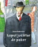 Lupul jucator de poker - Grupul Art