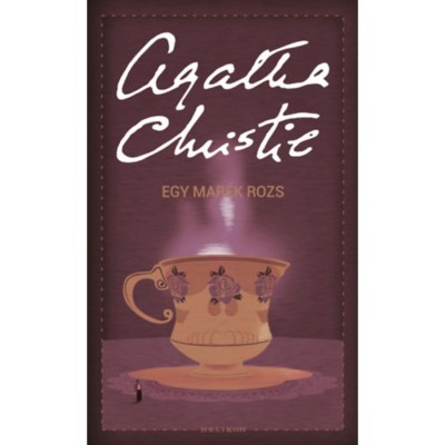 Egy mar&amp;eacute;k rozs - Agatha Christie foto