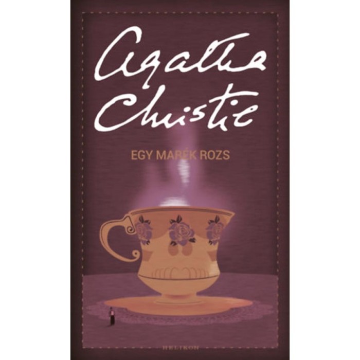 Egy mar&eacute;k rozs - Agatha Christie