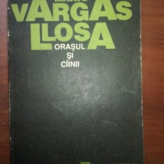 Orasul si cainii- Mario Vargas Llosa